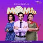 Mom & Co. - Manan Bhardwaj Song Download